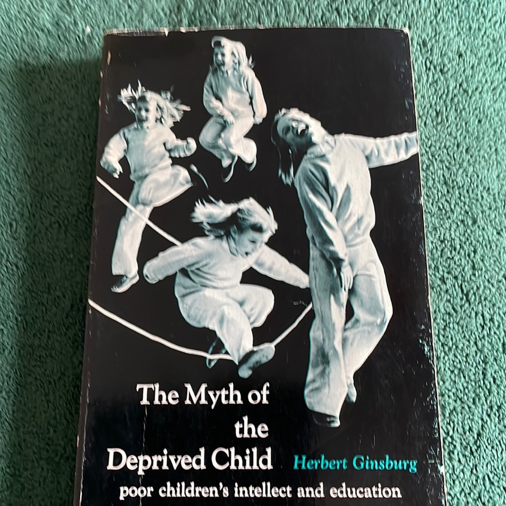 The Myth Of Deprived Child /Herbert Ginsburg